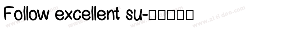 Follow excellent su字体转换